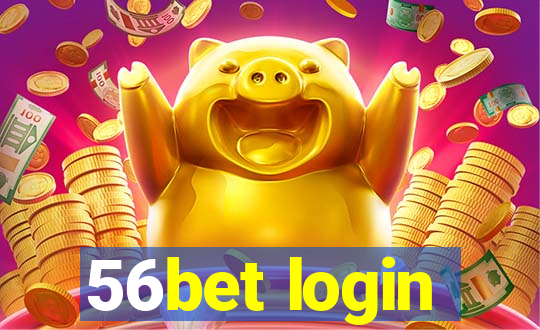 56bet login