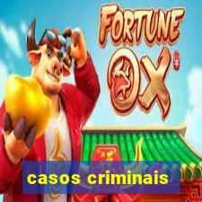 casos criminais