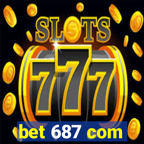 bet 687 com