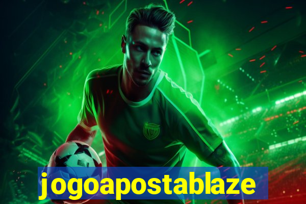 jogoapostablaze