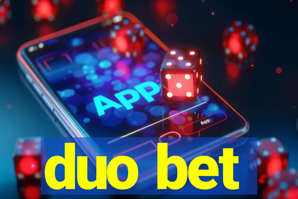 duo bet