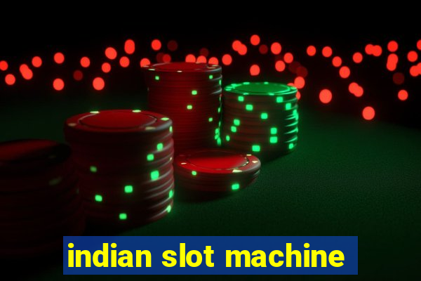 indian slot machine