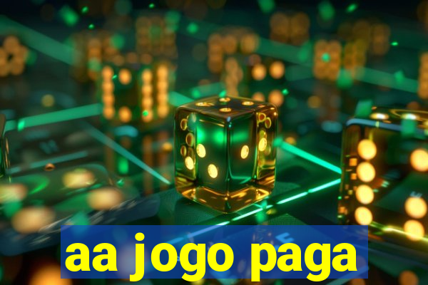 aa jogo paga