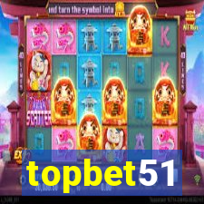 topbet51