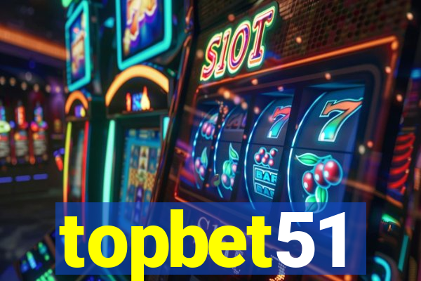 topbet51