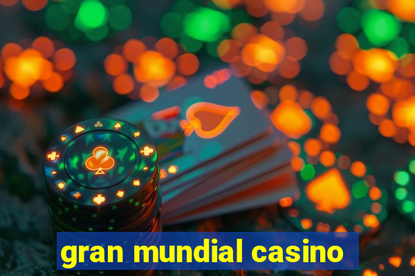 gran mundial casino