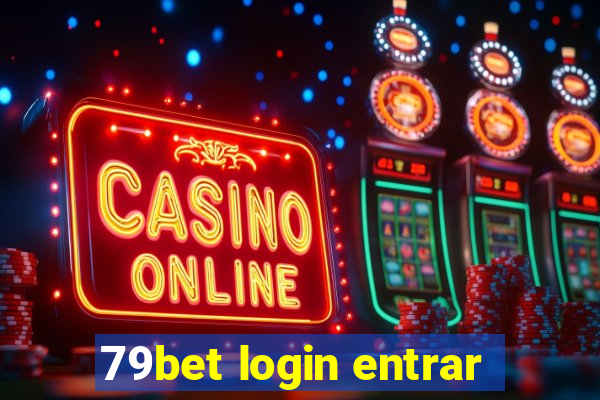 79bet login entrar