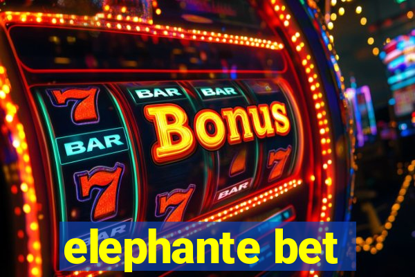 elephante bet