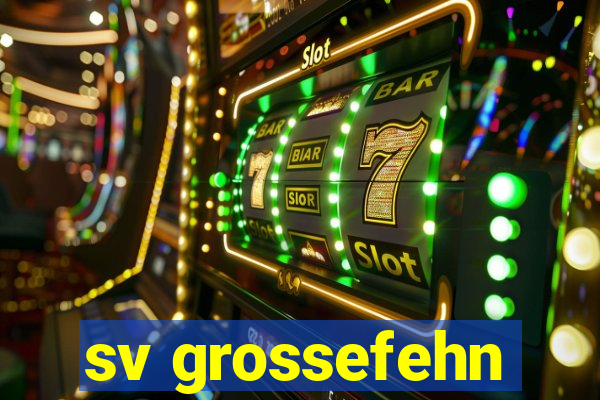 sv grossefehn