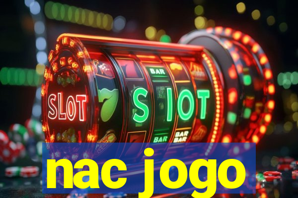 nac jogo