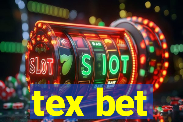 tex bet