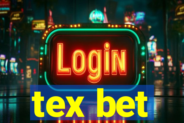 tex bet