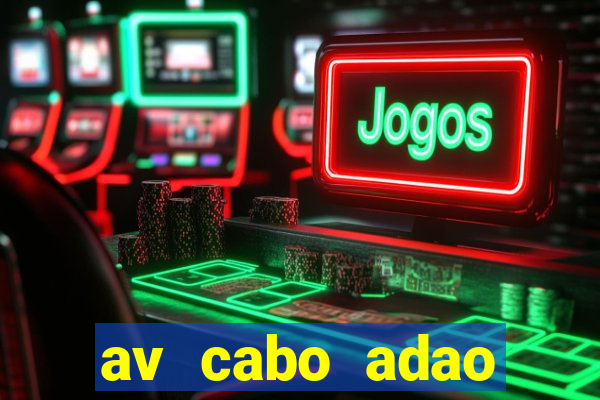 av cabo adao pereira 340