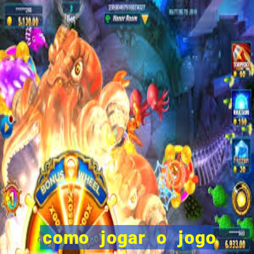 como jogar o jogo do touro