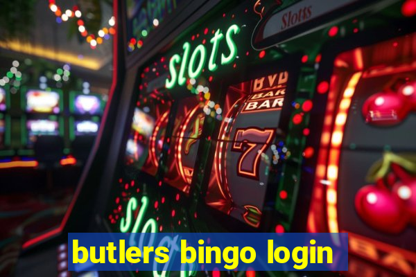 butlers bingo login