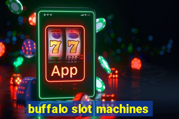 buffalo slot machines