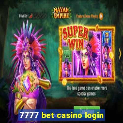 7777 bet casino login