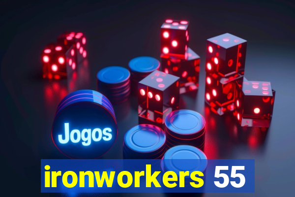 ironworkers 55