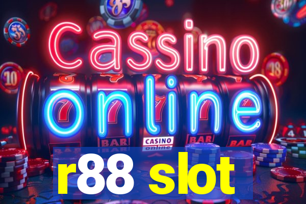 r88 slot