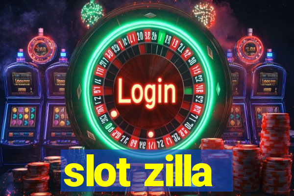 slot zilla