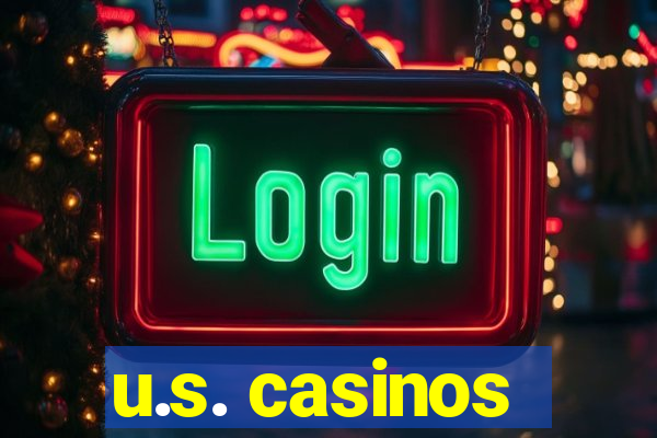 u.s. casinos