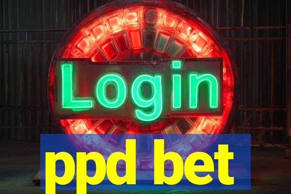 ppd bet