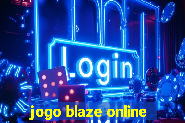 jogo blaze online