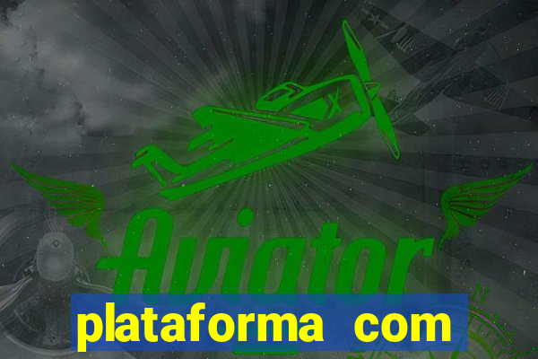 plataforma com deposito minimo de 5 reais