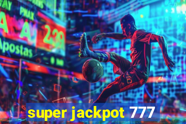 super jackpot 777