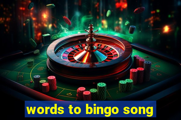 words to bingo song