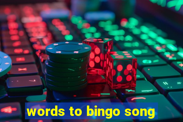 words to bingo song