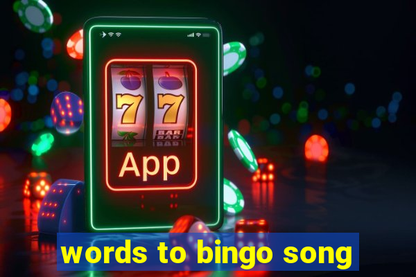 words to bingo song