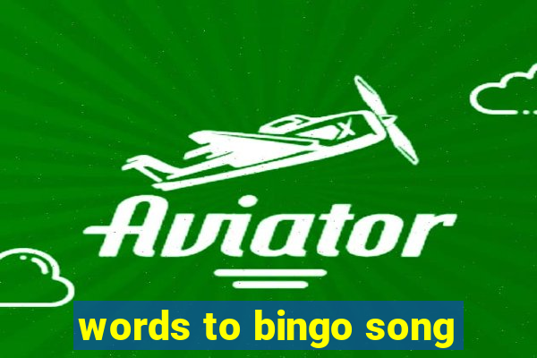 words to bingo song