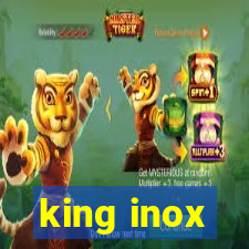 king inox