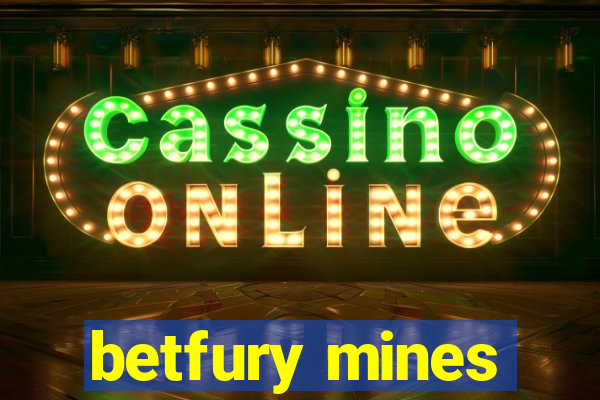 betfury mines