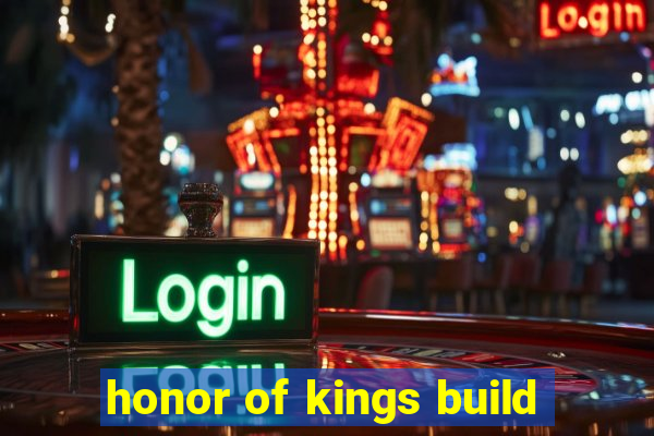 honor of kings build