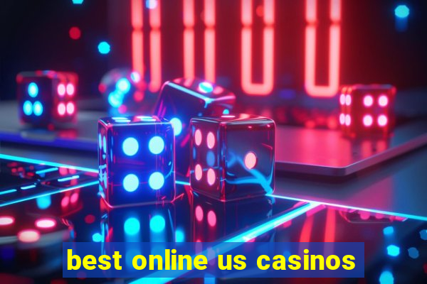 best online us casinos