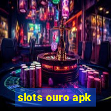 slots ouro apk