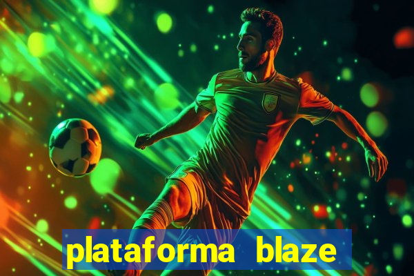 plataforma blaze 茅 confiavel