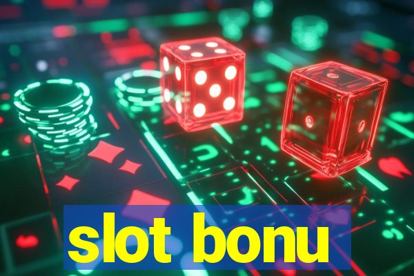 slot bonu