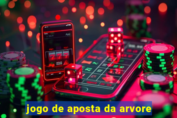 jogo de aposta da arvore