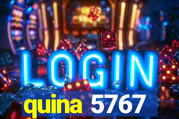 quina 5767