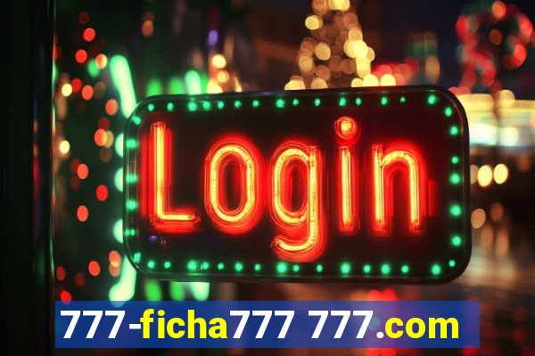 777-ficha777 777.com