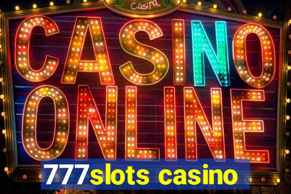 777slots casino