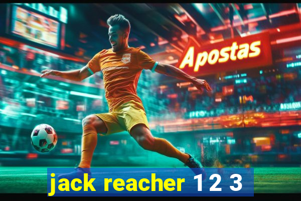 jack reacher 1 2 3