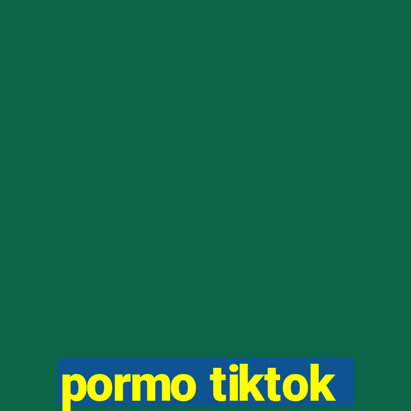 pormo tiktok