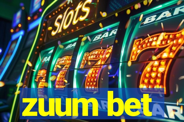 zuum bet