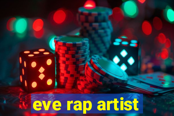 eve rap artist