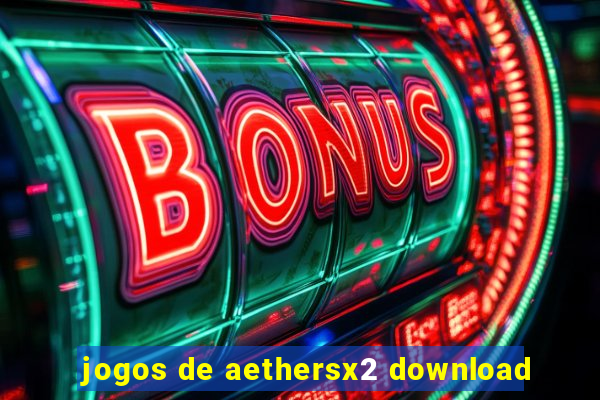 jogos de aethersx2 download