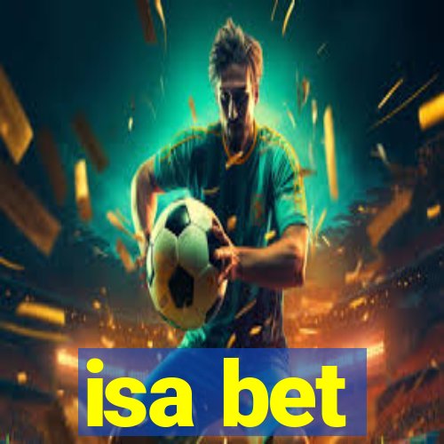 isa bet